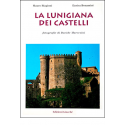 La Lunigiana dei castelli