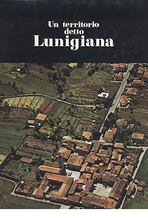 Un territorio detto Lunigiana