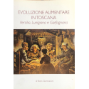 Evoluzione alimentare in Toscana