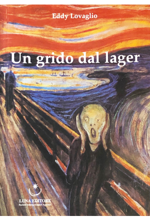 Un grido dal lager